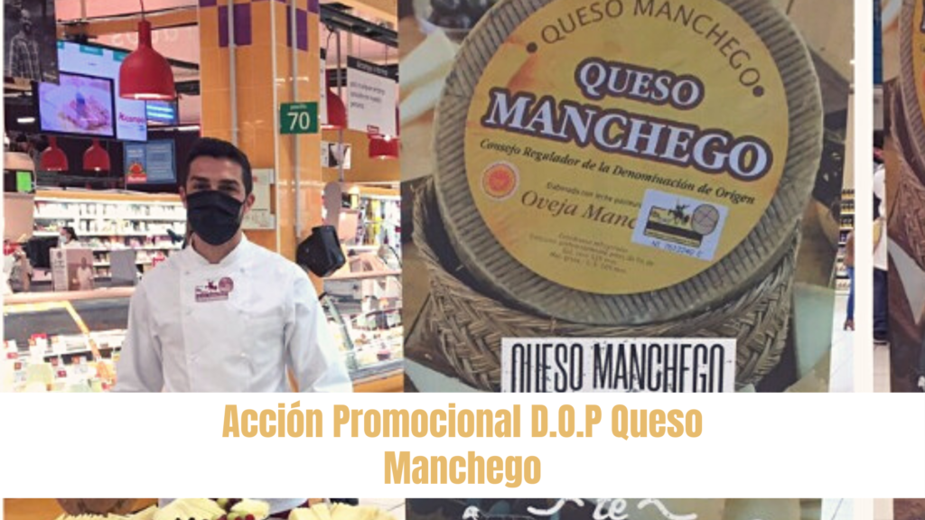 Promoción Quesos D.O.P Queso Manchego