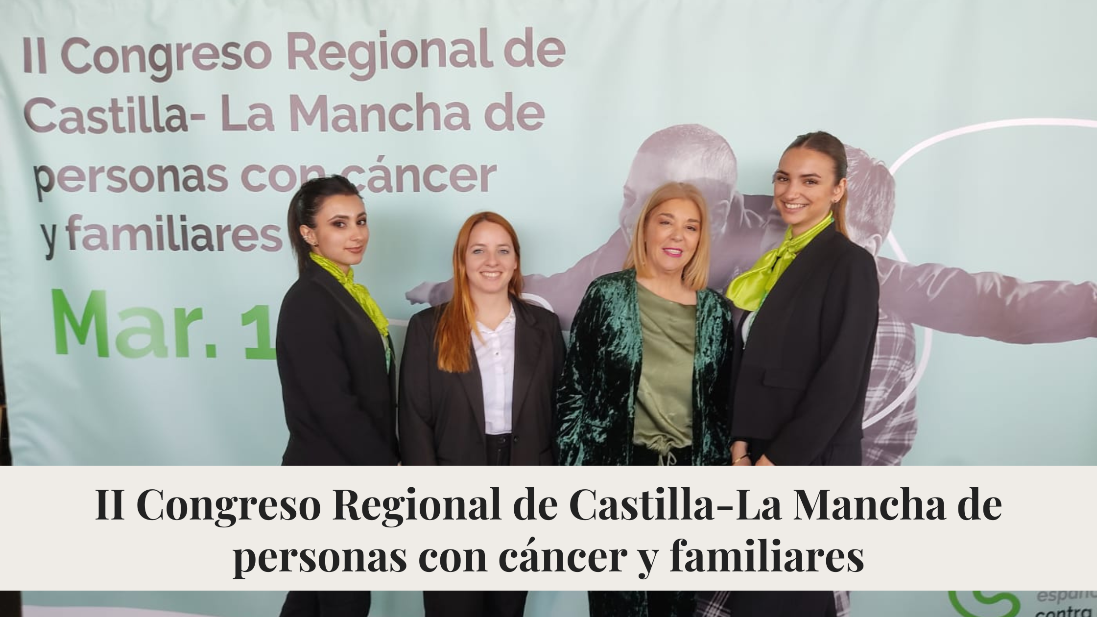 II Congreso Regional CLM Asociación Contra el Cáncer