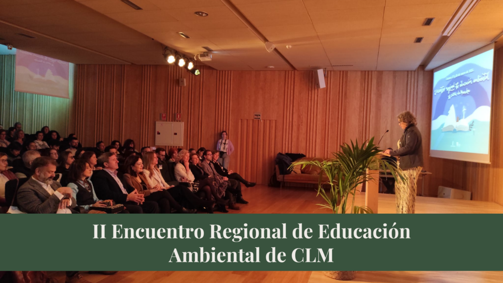 II Encuentro Regional de Educación Ambiental de CLM