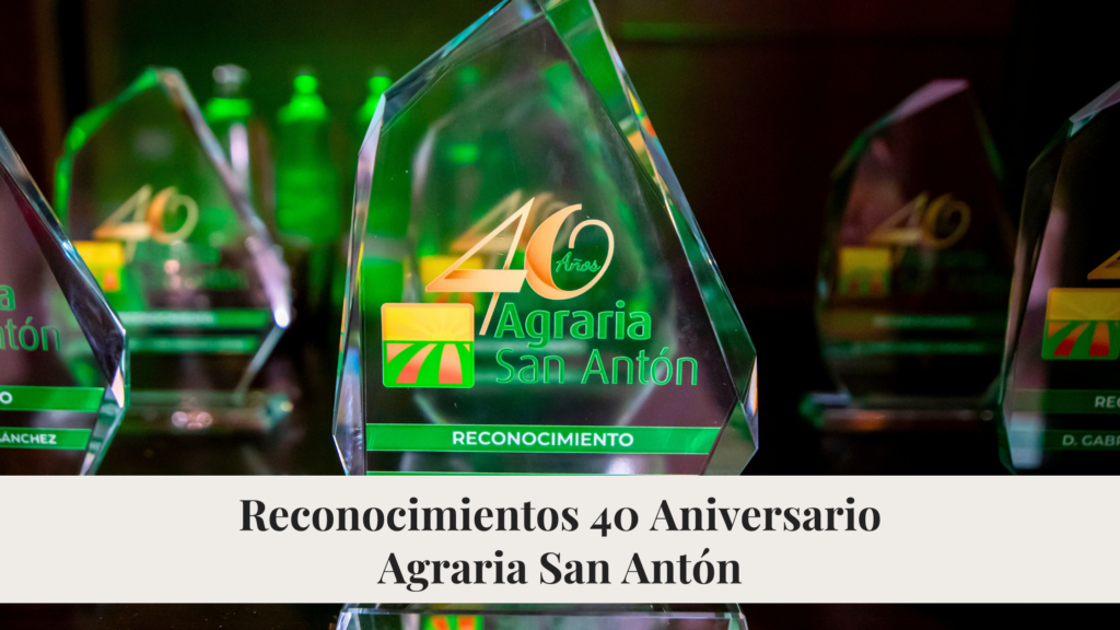 Reconocimientos 40 Aniversario Agraria San Antón